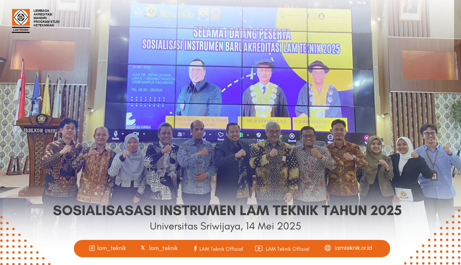 Sosialisasi Instrumen Akreditasi Baru LAM Teknik 2025 Digelar di 26 Kota di Seluruh Indonesia