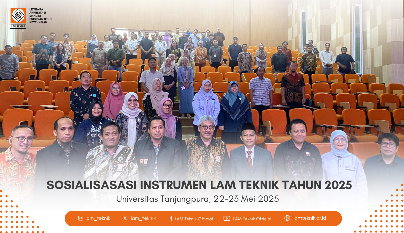Sosialisasi Instrumen Akreditasi Baru LAM Teknik 2025 Digelar di 26 Kota di Seluruh Indonesia