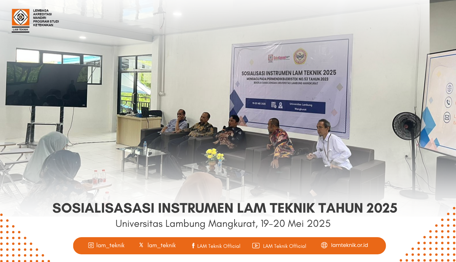Sosialisasi Instrumen Akreditasi Baru LAM Teknik 2025 Digelar di 26 Kota di Seluruh Indonesia