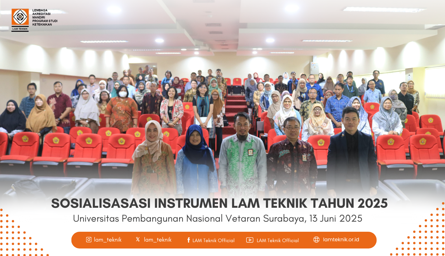 Sosialisasi Instrumen Akreditasi Baru LAM Teknik 2025 Digelar di 26 Kota di Seluruh Indonesia