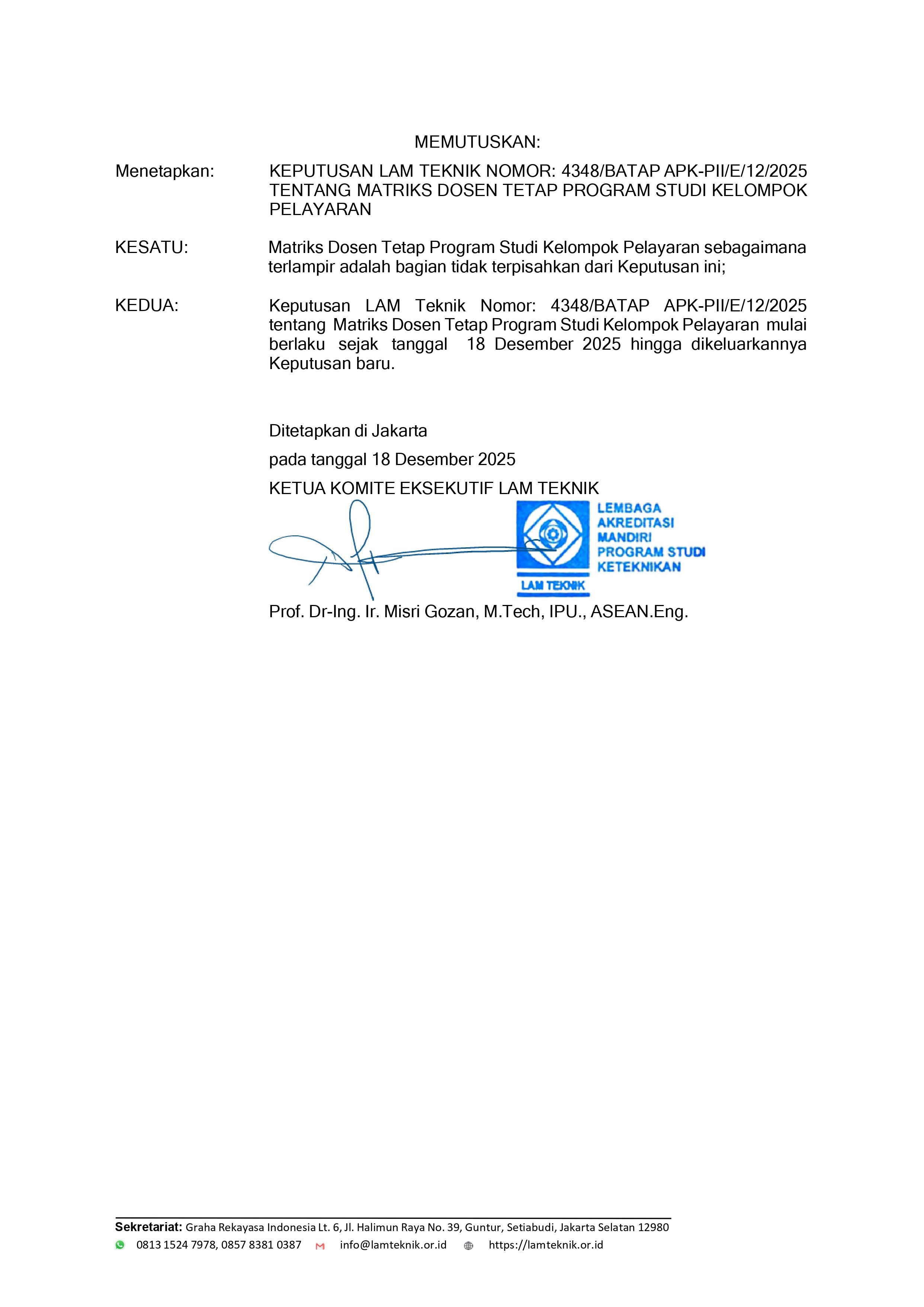 Surat Keputusan LAM Teknik Surat Keputusan Nomor 4348/BATAP APK-PII/E/12/2025 Tentang Matriks Dosen Tetap Program Studi Kelompok Pelayaran Lembaga Akreditasi Mandiri Program Studi Keteknikan