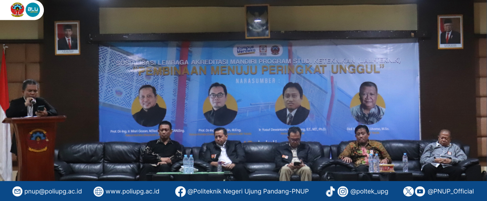 LAM Teknik Undang PTN/PTS se-Sulawesi Sosialisasi Pembinaan Menuju Peringkat Unggul Difasilitasi PNUP