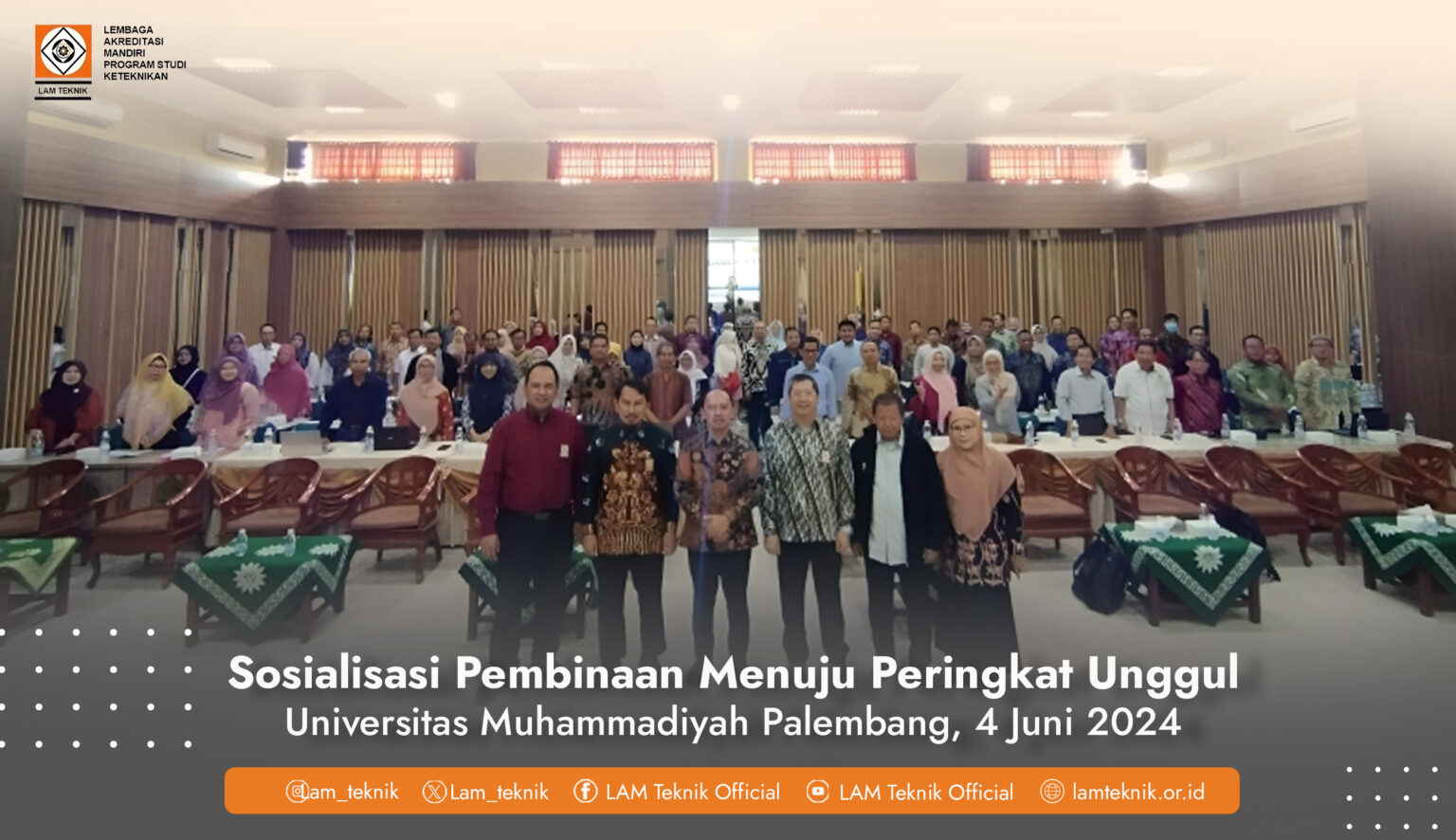 Sosialisasi Pembinaan Menuju Peringkat Unggul LAM Teknik 2024 diselenggarakan di 12 Kota Seluruh Indonesia