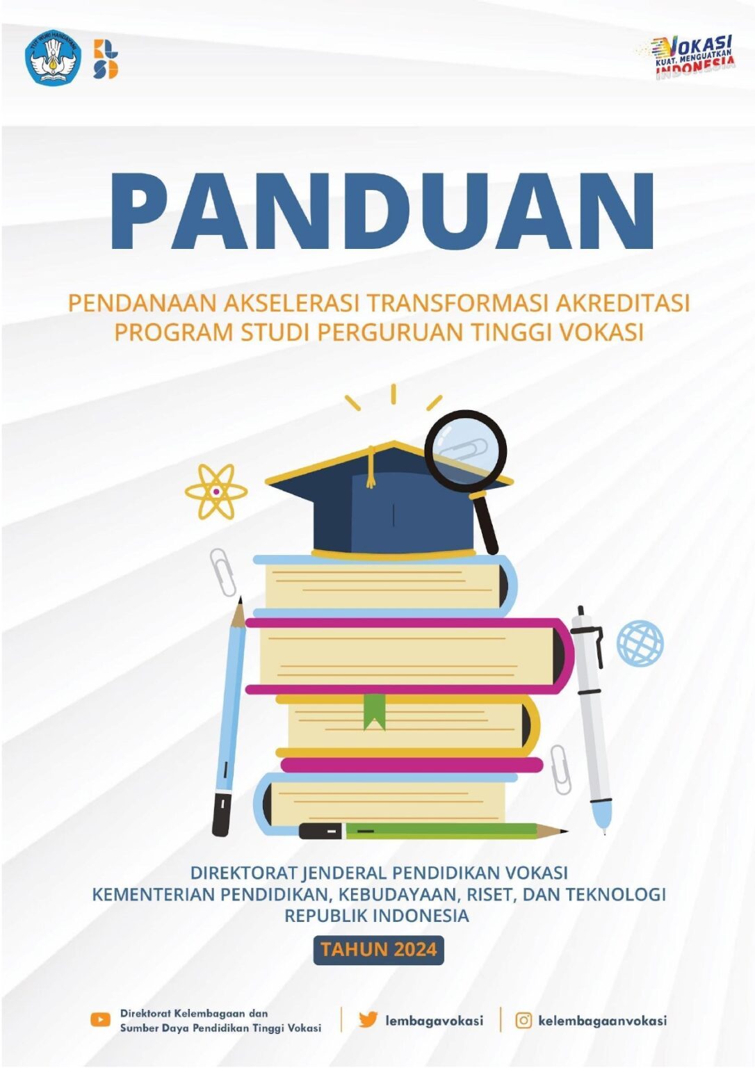 Bantuan Biaya Akreditasi Program Studi pada Perguruan Tinggi Vokasi Tahun 2024